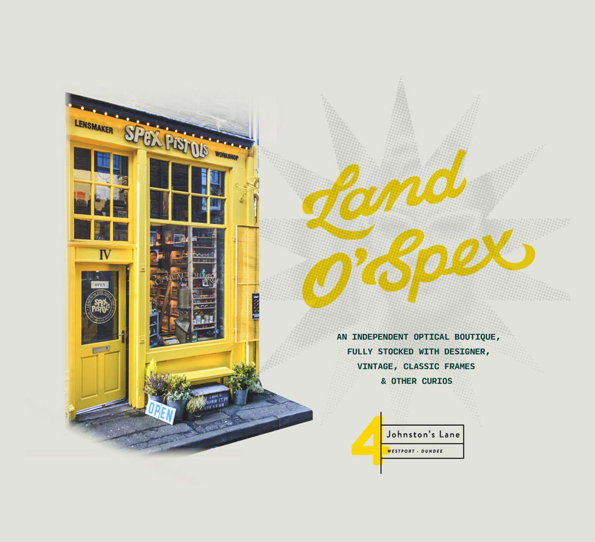 Small yellow shopfront with 'Spex Pistols' on the sign, sits on the left hand side of a starburst with the words land-o-spex.